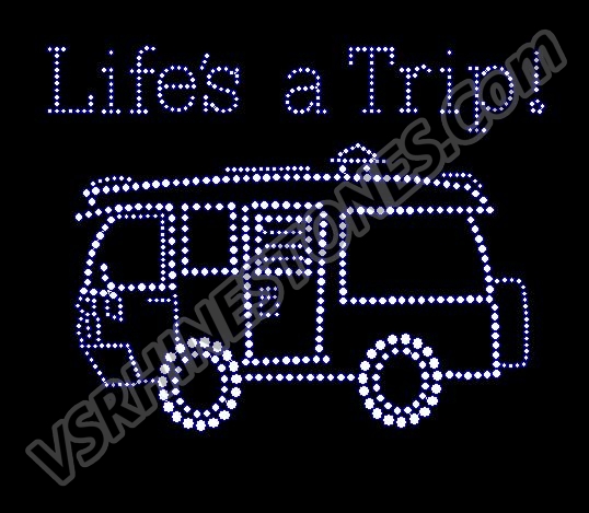 Life's A Trip RV Rhinestone Transfer
